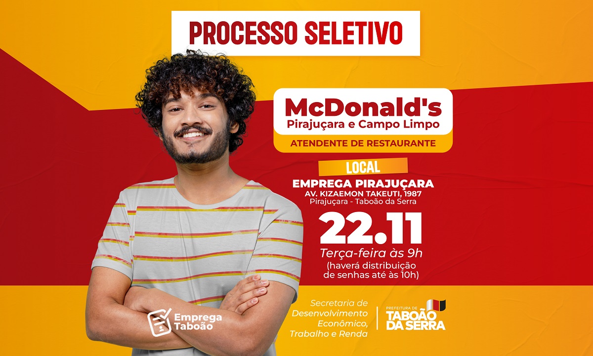 ARTE - Emprega Taboão promoverá processo seletivo em parceria com o McDonald’s em 22-11
