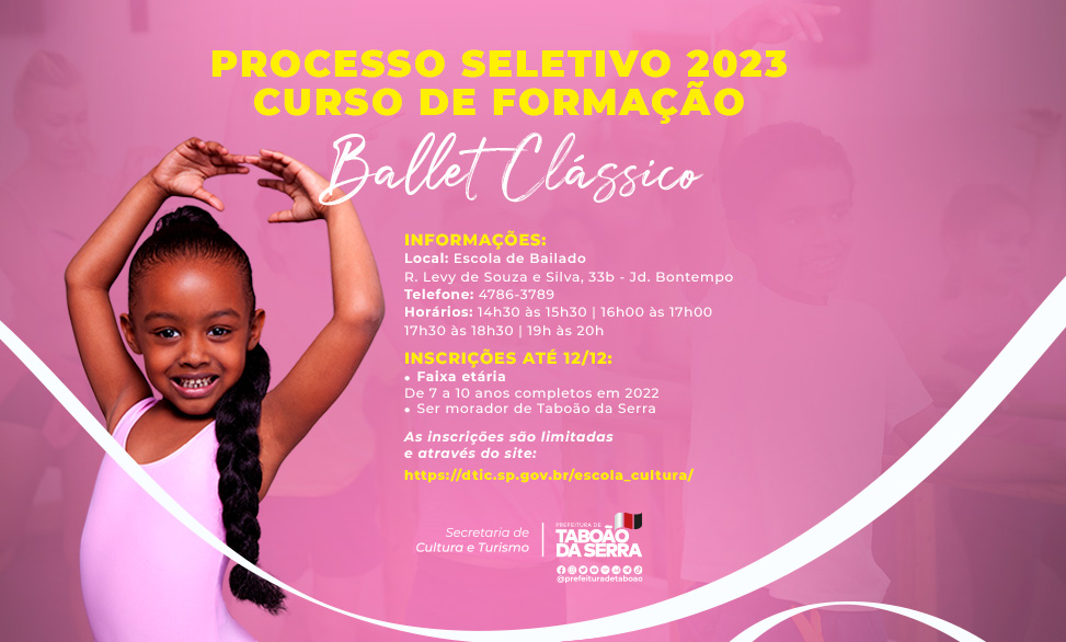 ARTE - Escola Municipal de Artes de Taboão da Serra promove processo seletivo para curso formação em Ballet Clássico