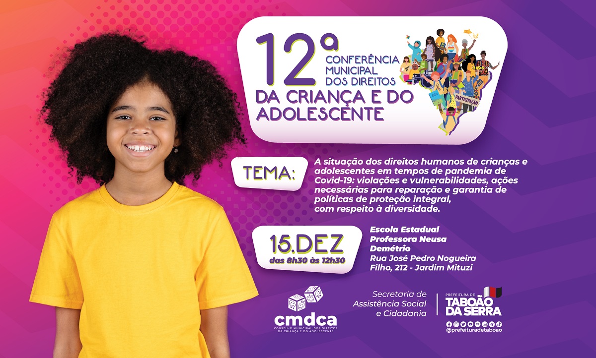 ARTE - Taboão da Serra promove a 12ª Conferência Municipal dos Direitos da Criança e do Adolescente