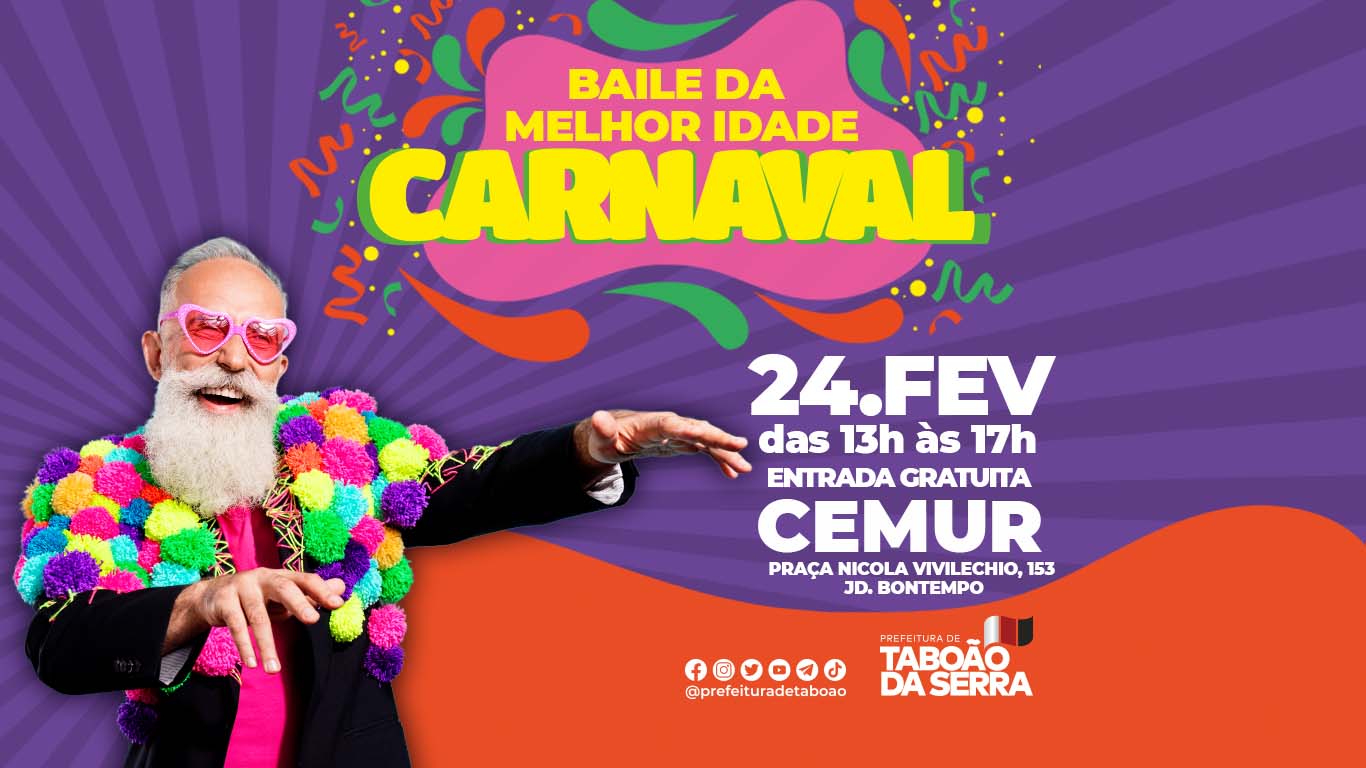 ARTE - Baile da Melhor Idade de Taboão da Serra retorna com tema Carnaval