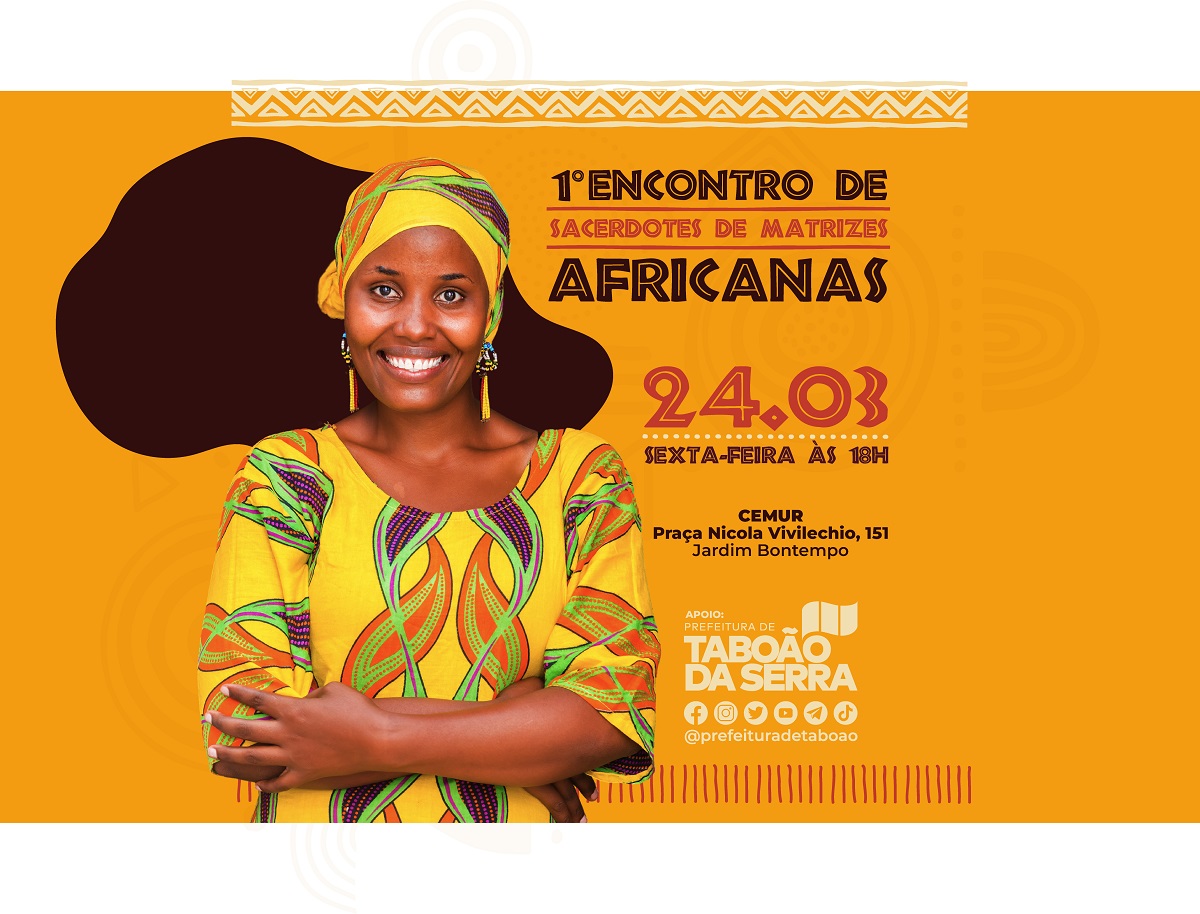 ARTE - 1° Encontro de Sacerdotes de Religiões de Matrizes Africanas acontecerá em Taboão da Serra
