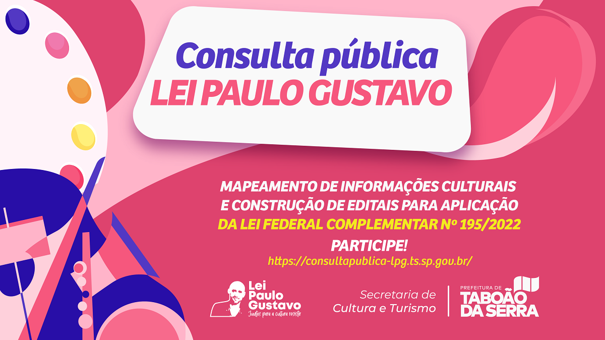 ARTE - Taboão da Serra abre consulta pública on-line para construção de editais da Lei Paulo Gustavo