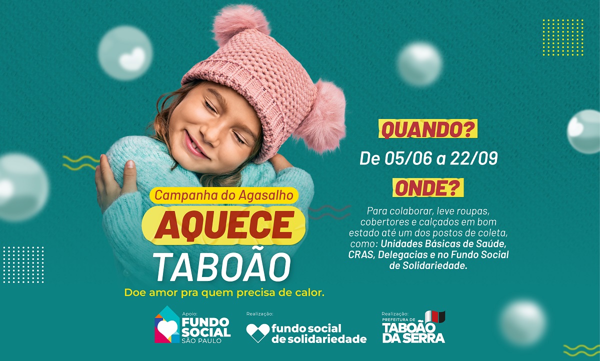 ARTE - Campanha do agasalho Aquece Taboão inicia na segunda-feira, 0506, em Taboão da Serra