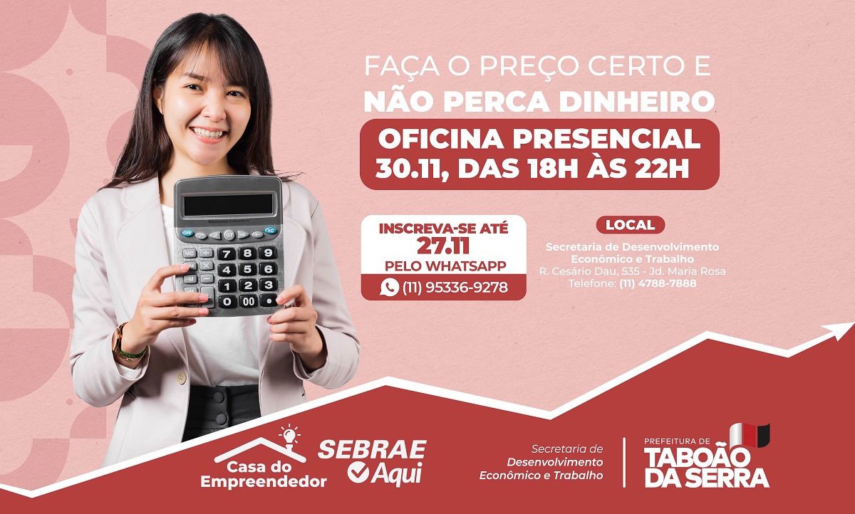 ARTE - Oficina gratuita Faça o Preço Certo e Não Perca Dinheiro é disponibilizada pela Prefeitura de Taboão da Serra