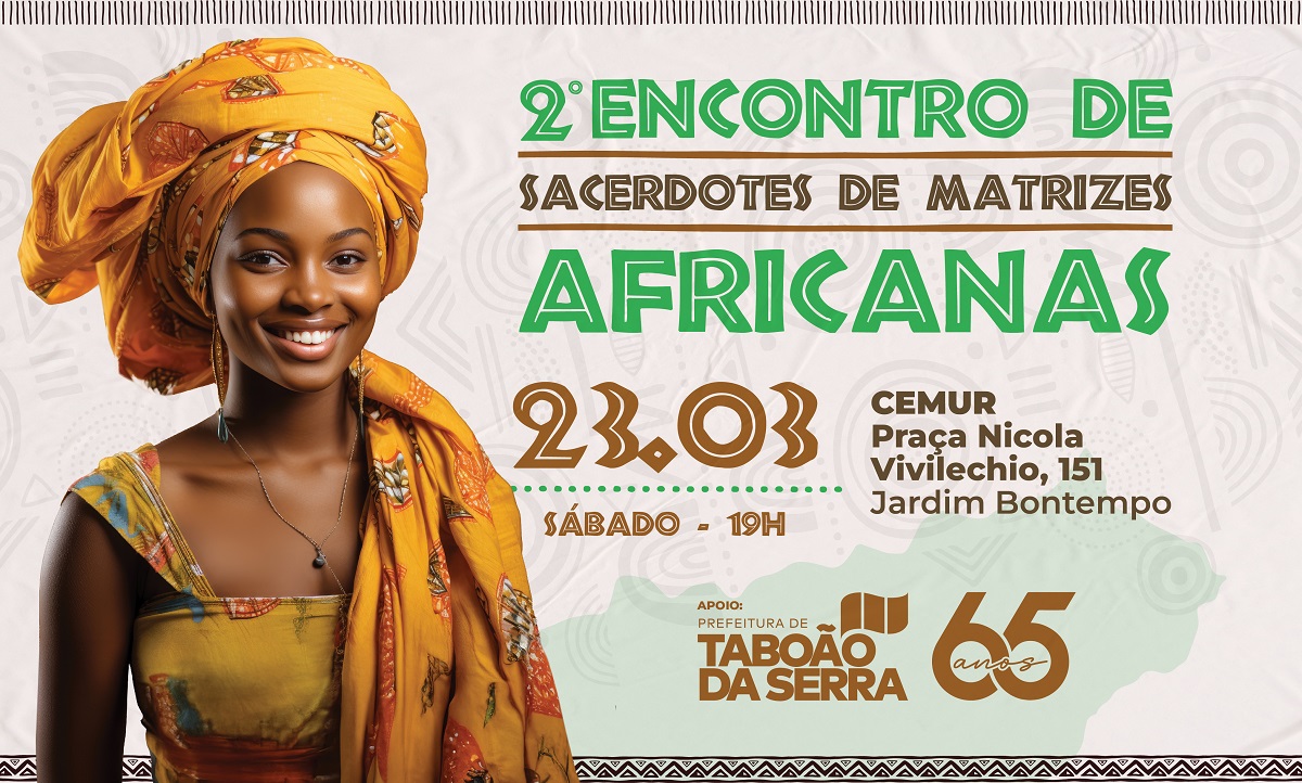 ARTE - Cemur sedia 2º Encontro de Sacerdotes de Matrizes Africanas de Taboão da Serra