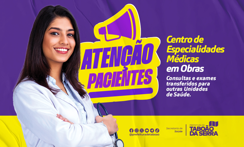 ARTE - Prefeitura de Taboão da Serra transfere atendimentos do Centro de Especialidades Médicas