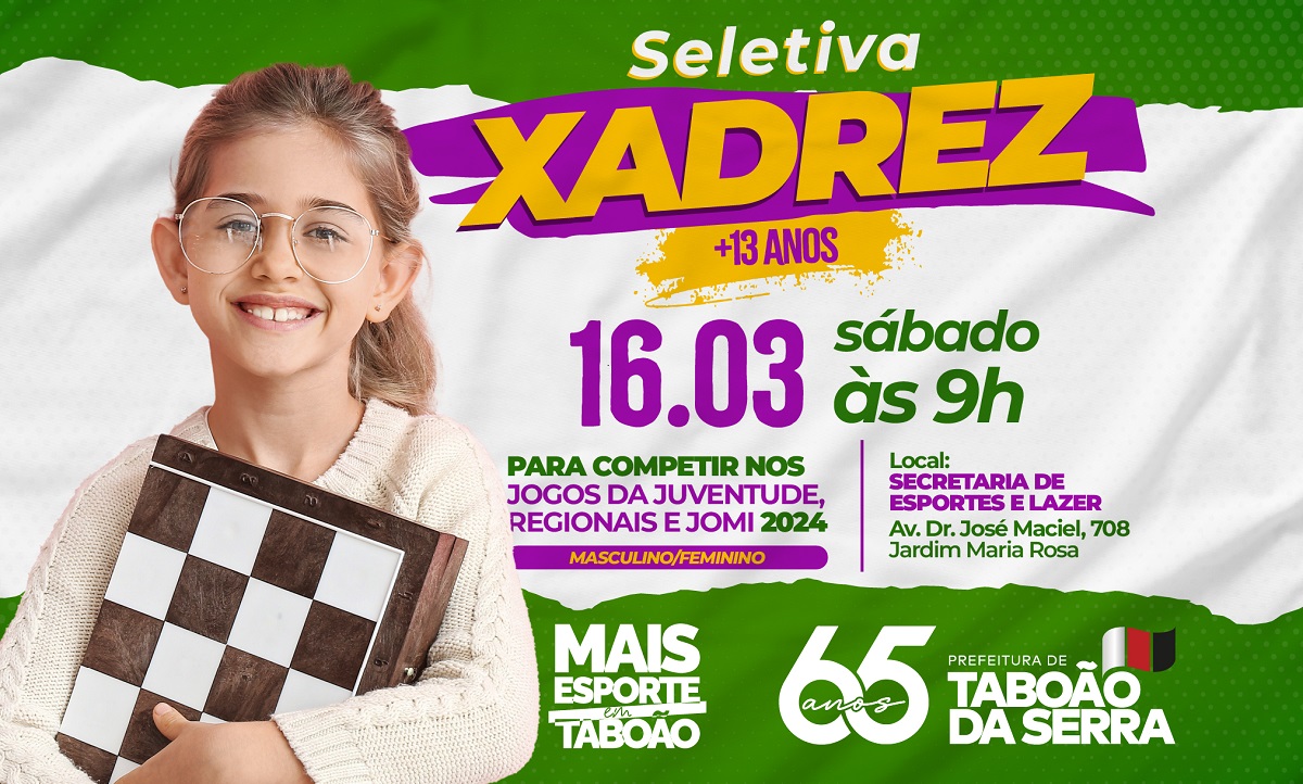 ARTE - Secretaria de Esportes e Lazer de Taboão da Serra promove 2ª Seletiva de Xadrez