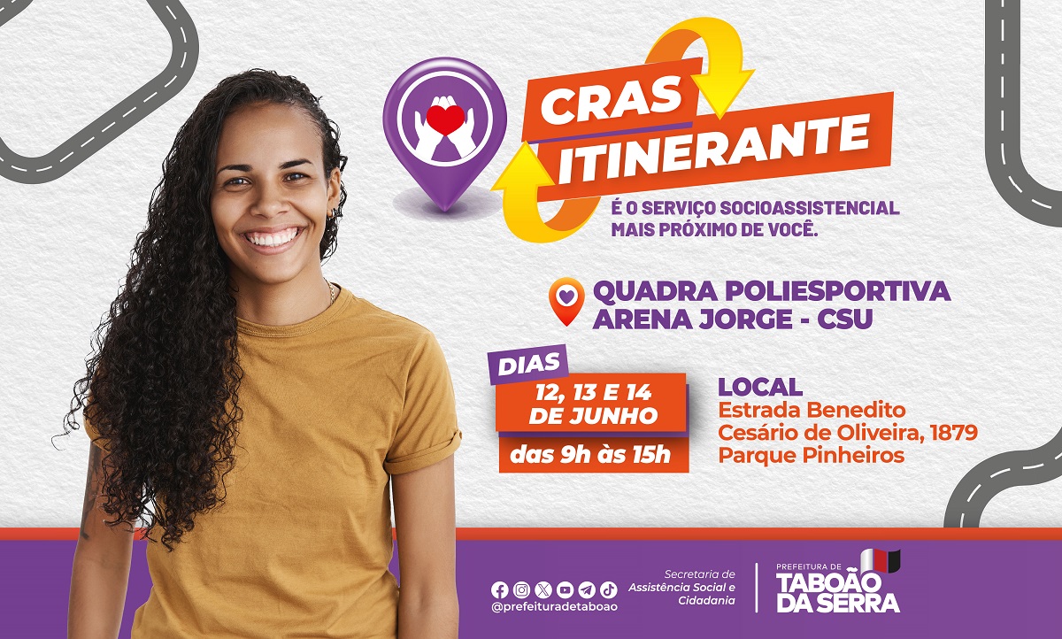 ARTE - CRAS Itinerante da Prefeitura de Taboão da Serra chega esta semana na Arena Jorge CSU no Parque Pinheiros