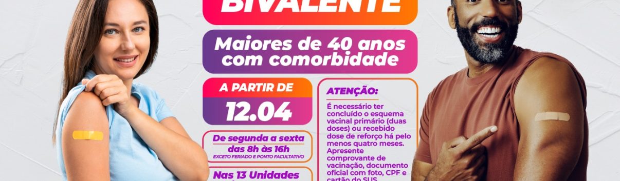 ARTE - Maiores de 40 anos com comorbidade serão vacinados a partir desta quarta-feira, 1204, com bivalente contra Covid-19 em Taboão da Serra