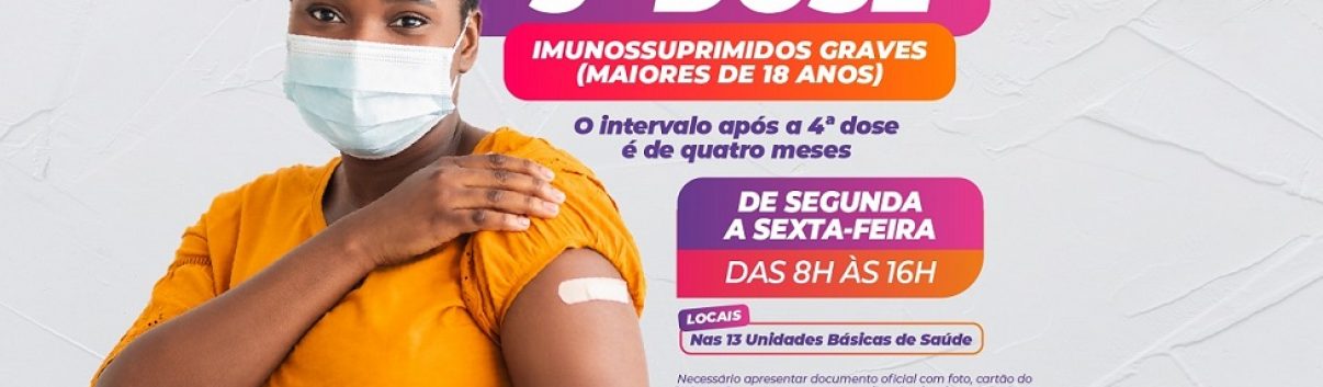 ARTE - Taboão da Serra aplica 5ª dose contra Covid-19 em imunossuprimidos maiores de 18 anos-976