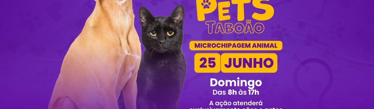 ARTE - Taboão da Serra realiza Mutirão Castra Pets com microchipagem animal no domingo, 2506